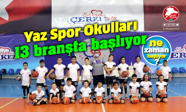 Çerkezköy Belediyesi Yaz Spor Okulları 13 farklı branşta başladı