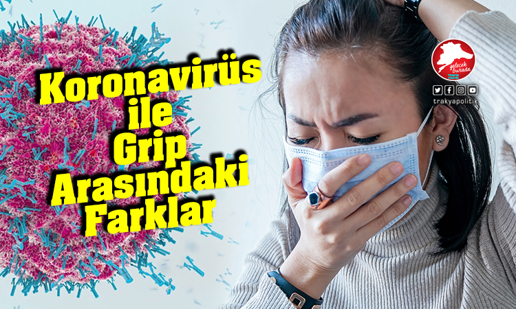 Koronavirüs ile grip arasındaki farklar