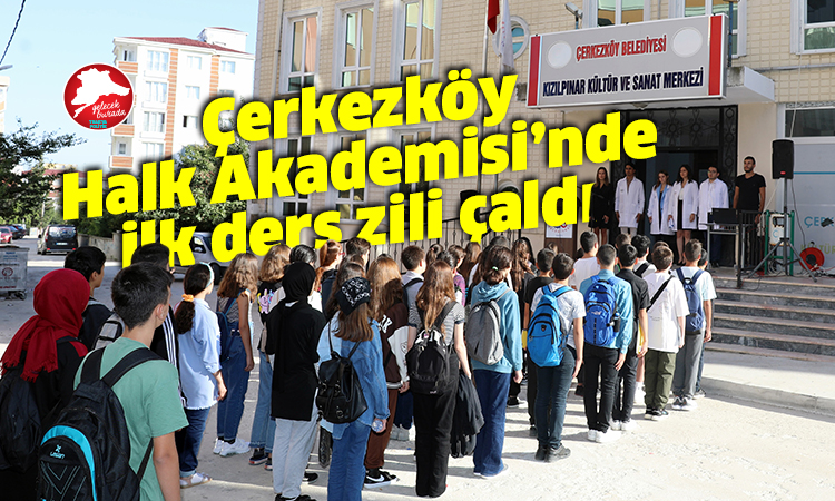 Çerkezköy Belediyesi Halk Akademisi’nde ilk ders zili çaldı