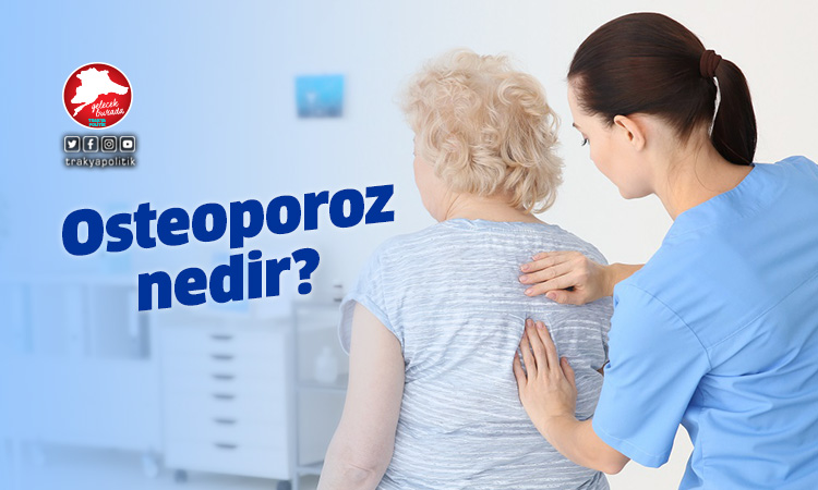 Osteoporoz (Kemik Erimesi) Nedir?