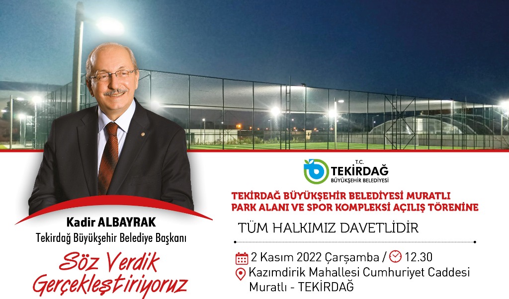 Tekirdağ Büyükşehir Belediyesi Muratlı Park Alanı ve Spor Kompleksi hizmete sunuluyor