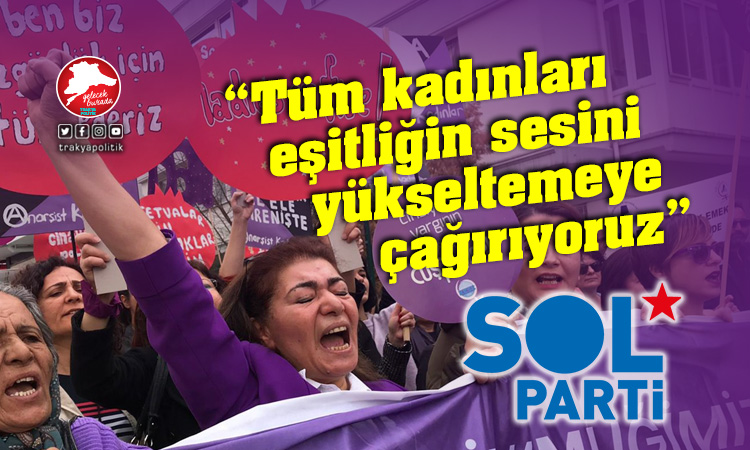 SOL Parti’den kadınlara 25 Kasım çağrısı