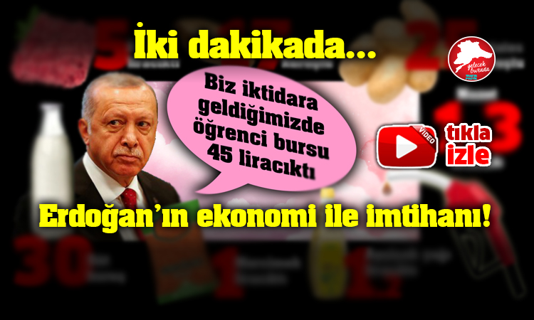 İki dakikada Erdoğan’ın ekonomi ile imtihanı…