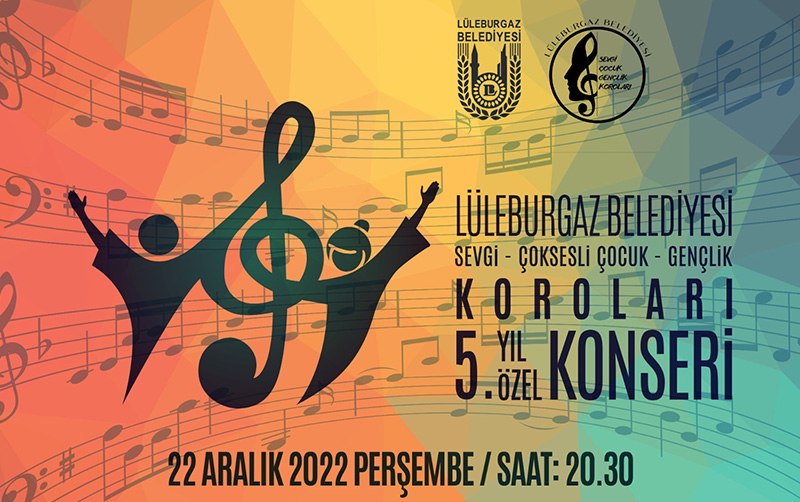 Lüleburgaz Belediyesi Çoksesli Korolardan 5.yıla özel konseri