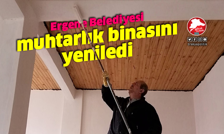 Ergene Belediyesi Paşaköy Muhtarlığı’nın binasını yeniledi