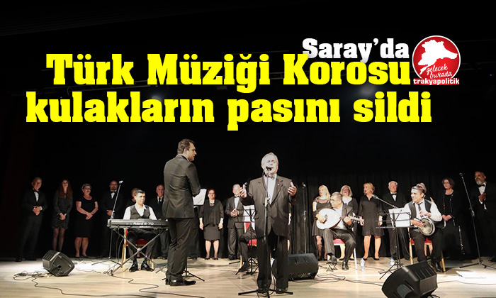 Türk Müziği Korosu kulakların pasını sildi