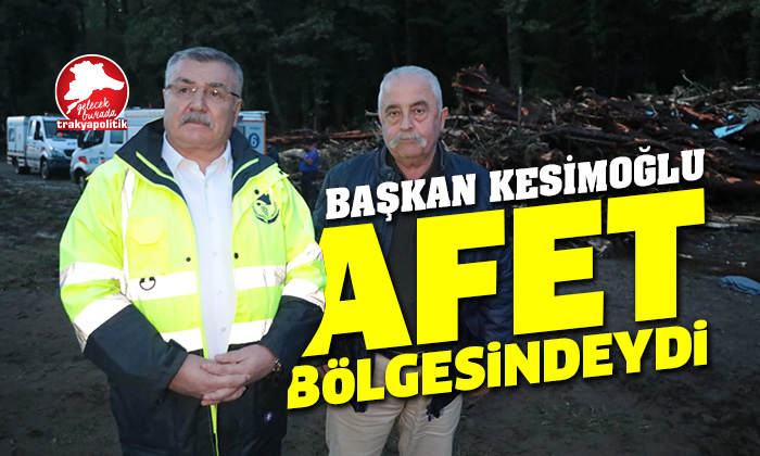 Başkan Kesimoğlu afet bölgesinde incelemelerde bulundu