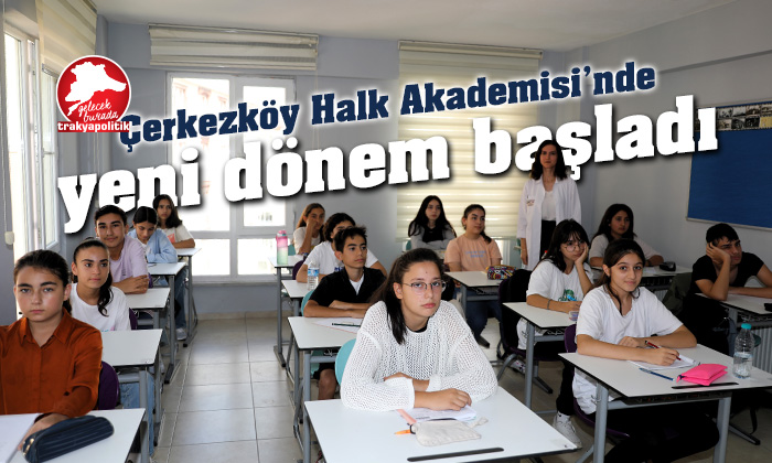 Çerkezköy Halk Akademisi’nde yeni dönem başladı