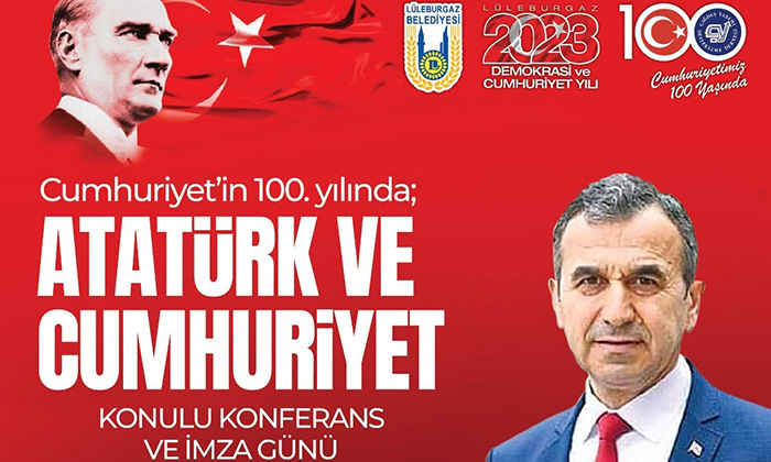 Lüleburgaz’da ‘Atatürk ve Cumhuriyet Konferansı’ düzenlenecek