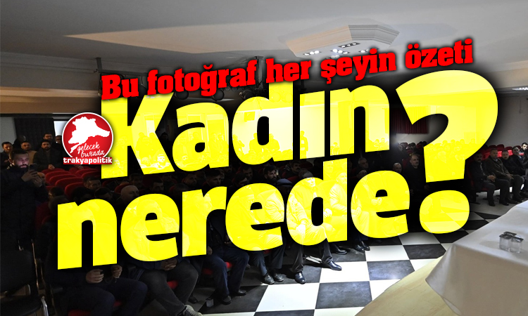 AKP’de kadının adı yok!