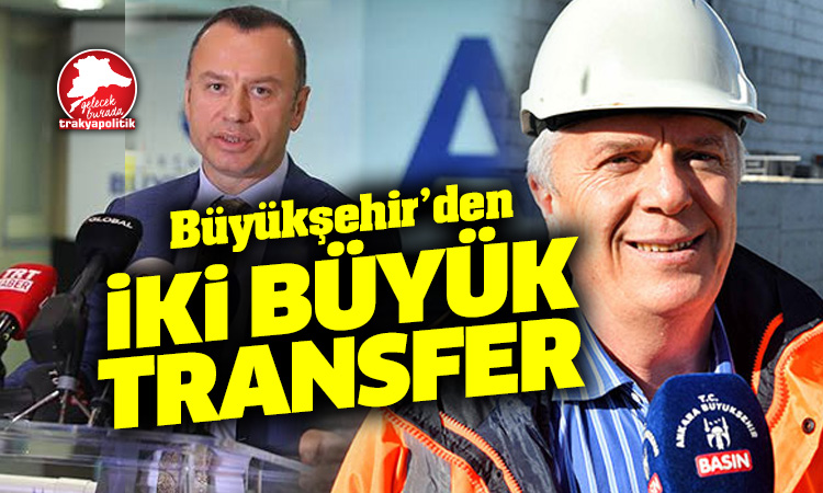 Büyükşehir’den iki büyük transfer