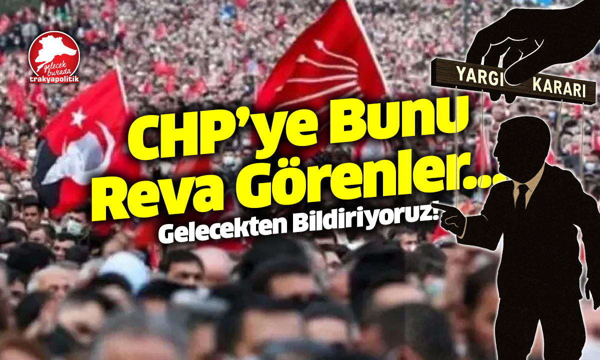 CHP’ye Kayyım Atayanları Ne Bekliyor?