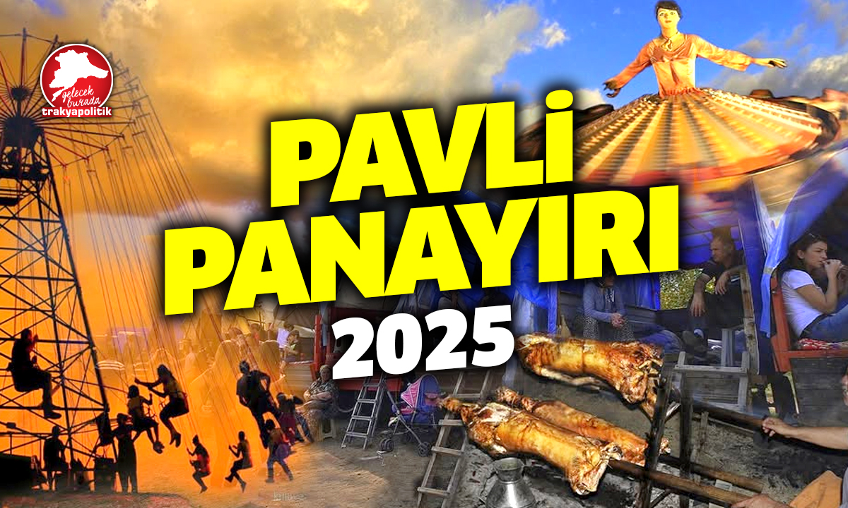 Pavli Panayırı: Trakya’nın Asırlık Sonbahar Şenliği