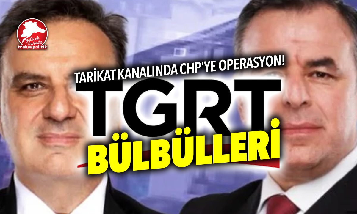 TGRT STÜDYOSUNDAN CHP’YE AYAR VERMEK