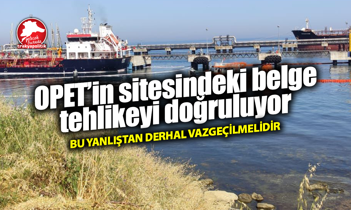 OPET’in “Tehlikeli Madde Rehberi” neyi gösteriyor? Marmara Terminali’nin ölçeği, taşıdığı risk ve tehlikeler nelerdir?