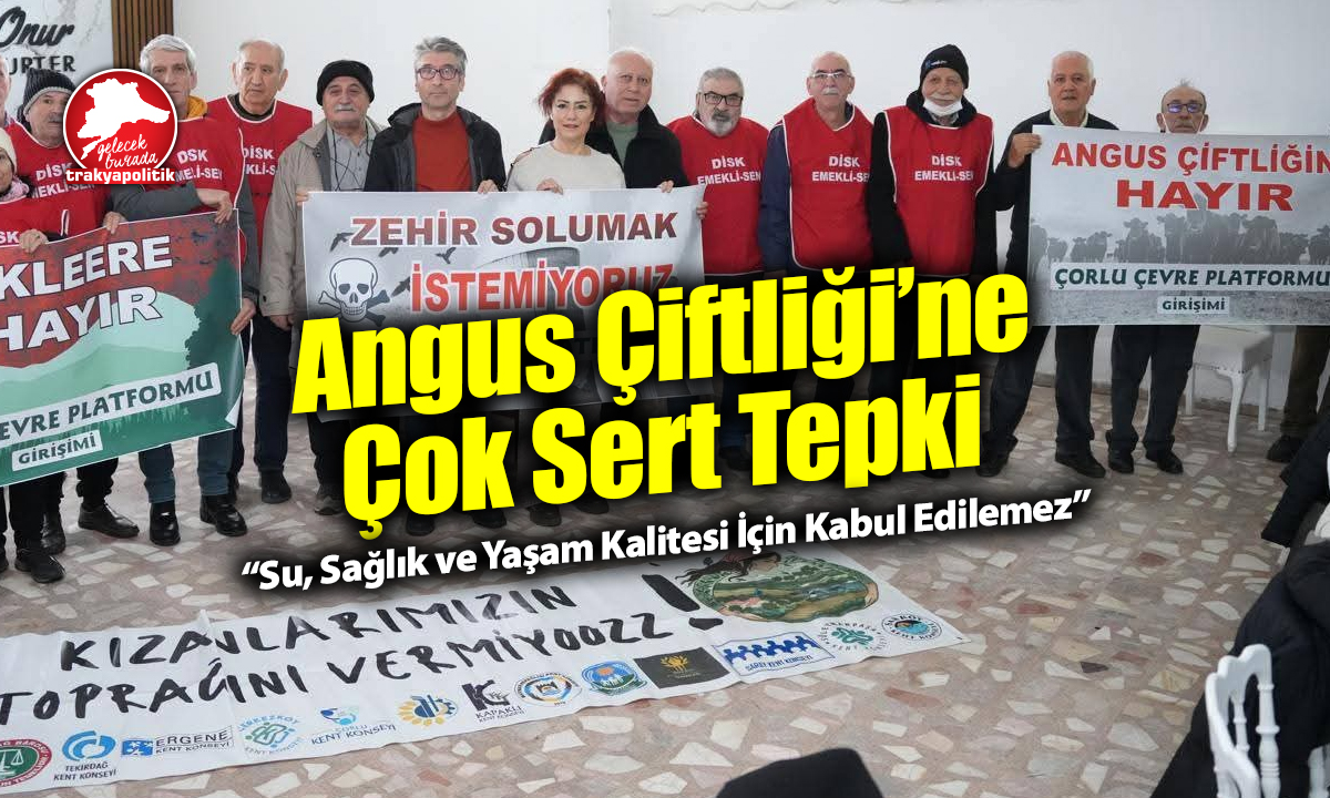 Yakuplu’da Angus Çiftliği ÇED Toplantısı: “Su, Sağlık ve Yaşam Kalitesi İçin Kabul Edilemez”