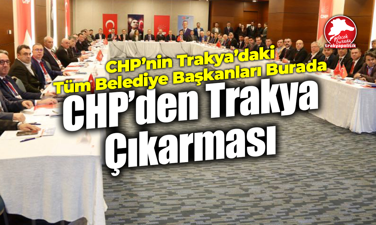 Trakya’da CHP’li başkanlardan ortak mesaj: “Baskıya boyun eğmeyeceğiz, halkın yanında olmaya devam edeceğiz”