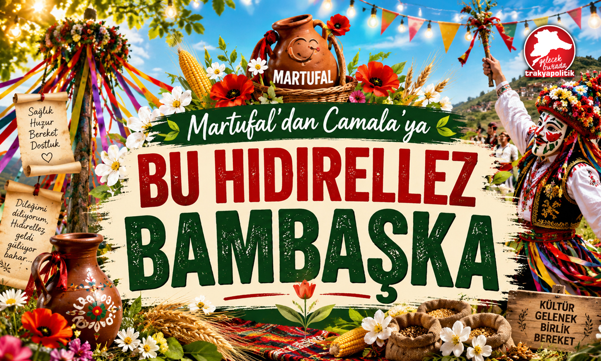 Martufal Testisinden Aşk Çıkacak, Camala’dan Dayanışma: Balkan Köyleri Hıdırellez’de Buluşuyor
