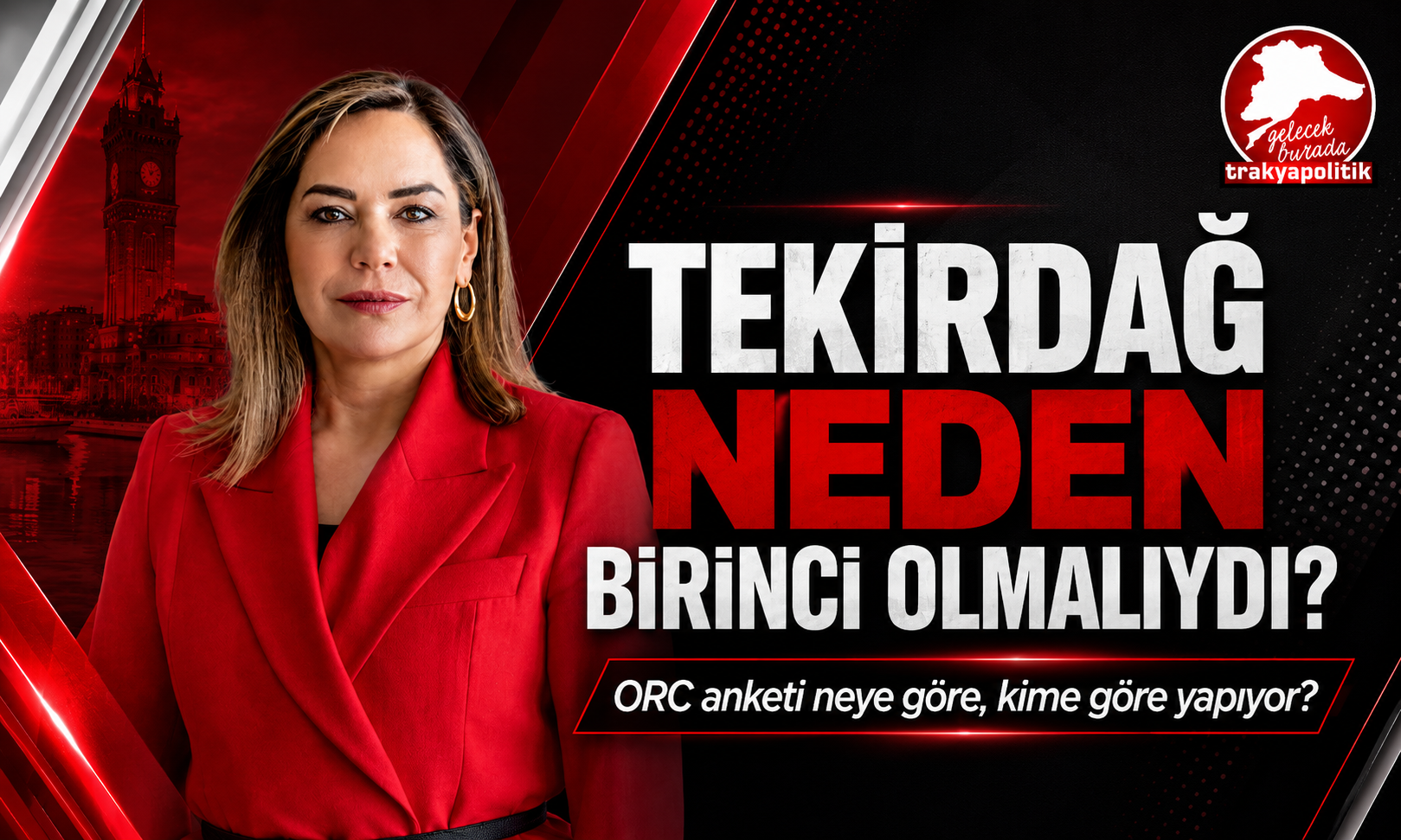 Tekirdağ Neden Birinci Olmalıydı?
