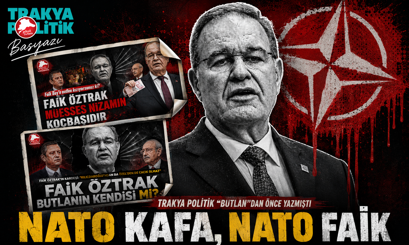 Kılıcdaroğlu’nun Cumhurbaşkanı adayı olacakmış: “NATO KAFA, NATO FAİK!”