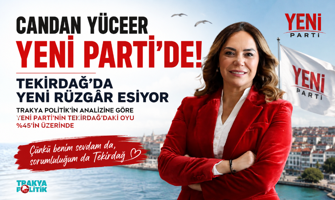 CANDAN YÜCEER YENİ PARTİ’DE